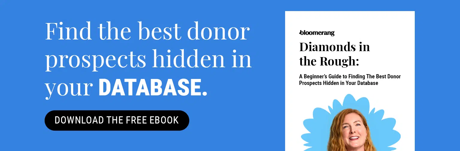 Find the best donor prospects hidden in your donor base. Download the free eBook here.